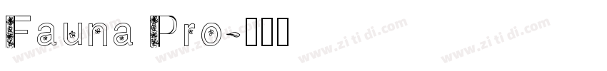 Fauna Pro字体转换
